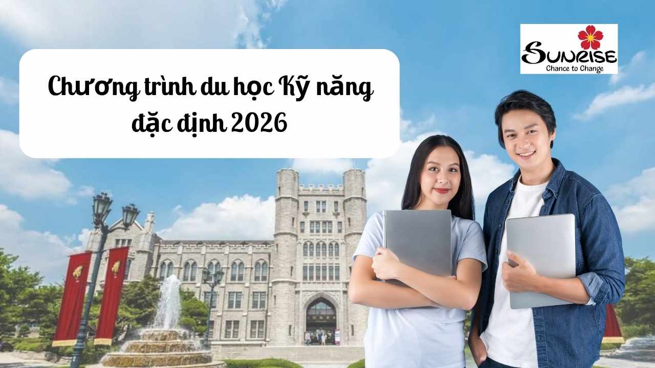 chuong-trinh-du-hoc-ky-nang-dac-dinh-2026-1