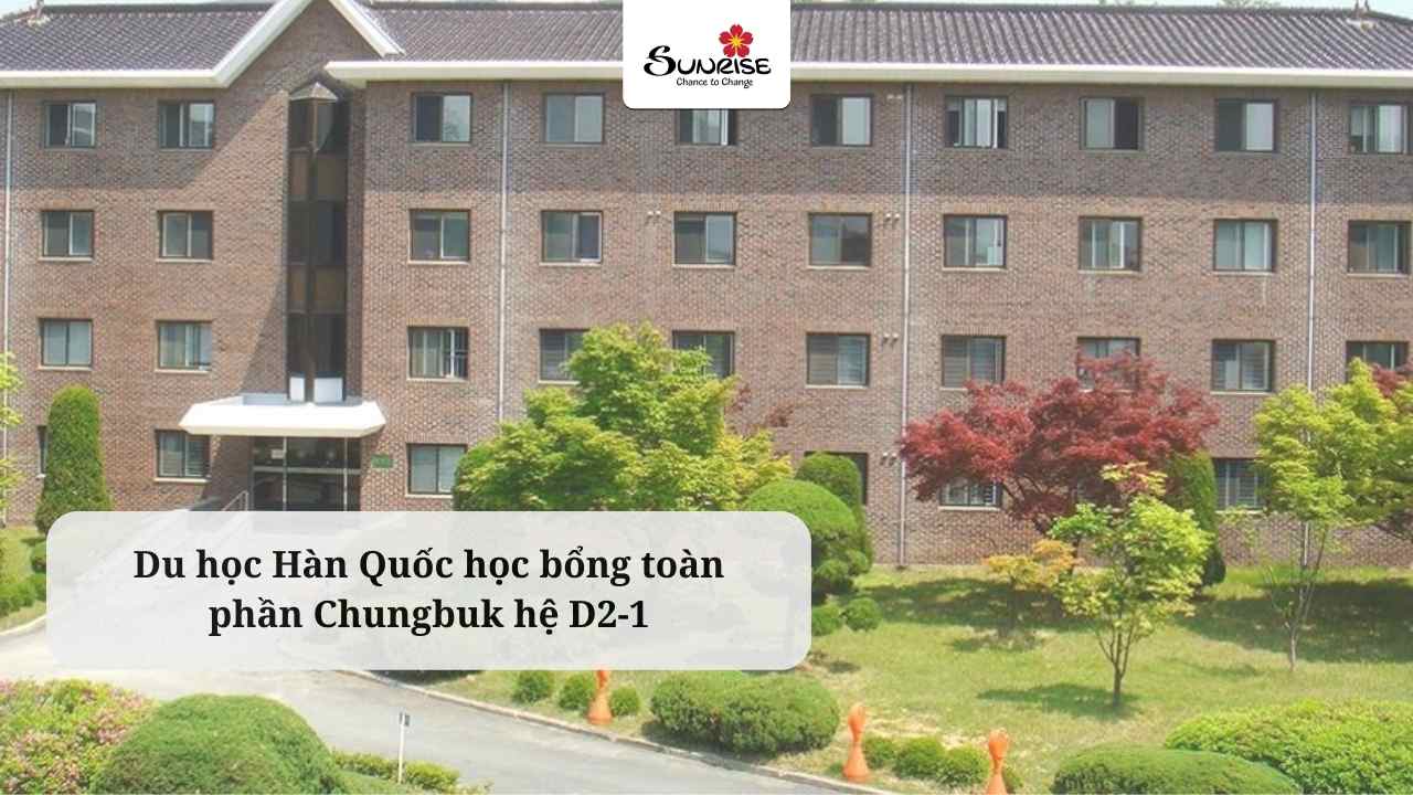 Du học Hàn Quốc học bổng toàn phần Chungbuk hệ D2-1